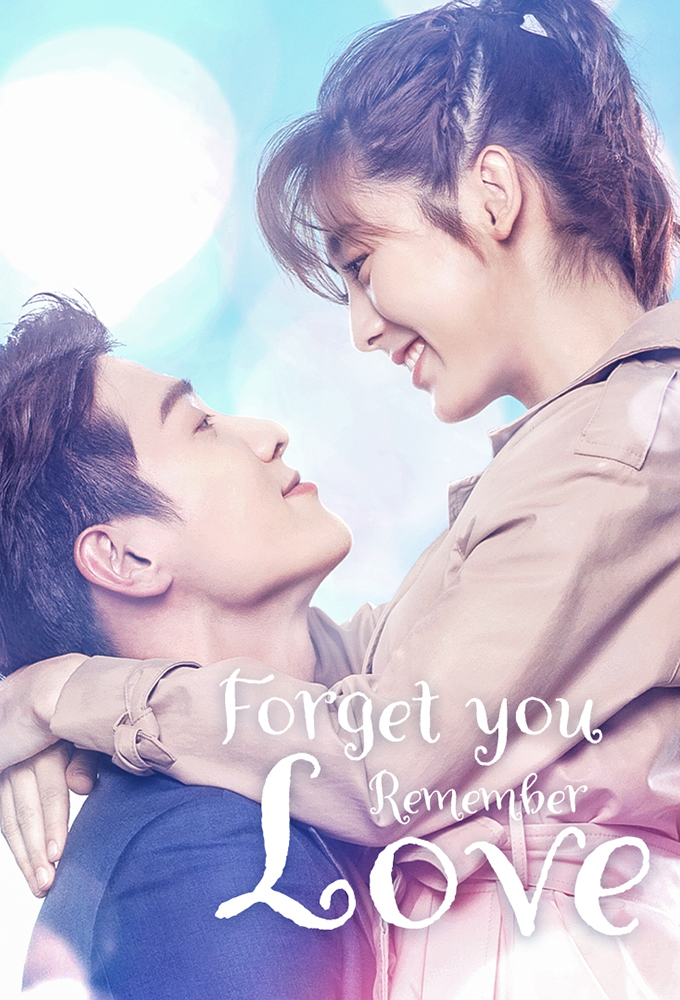 Poster de la serie Forget You Remember Love