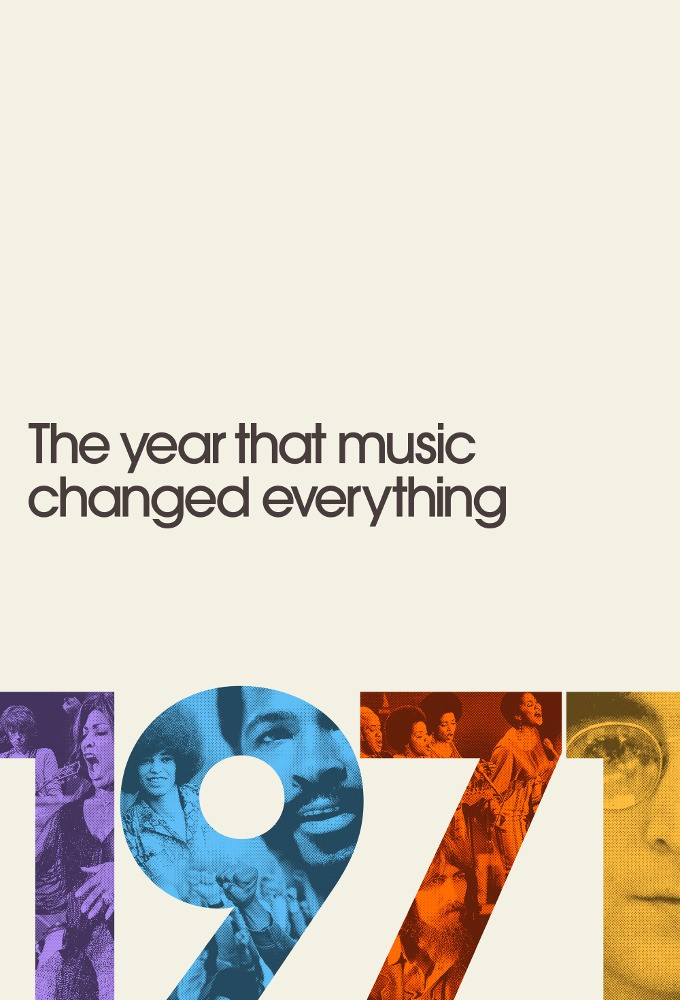 Poster de la serie 1971: The Year That Music Changed Everything 