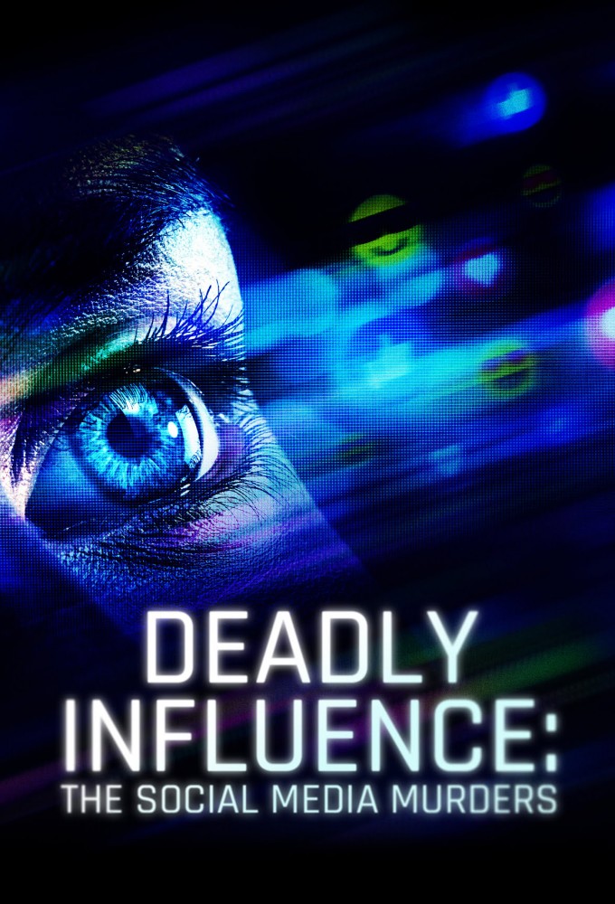 Poster de la serie Deadly Influence: The Social Media Murders