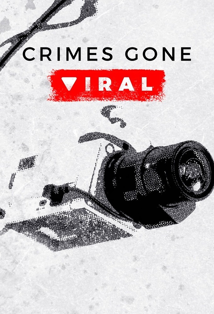 Poster de la serie Crimes Gone Viral