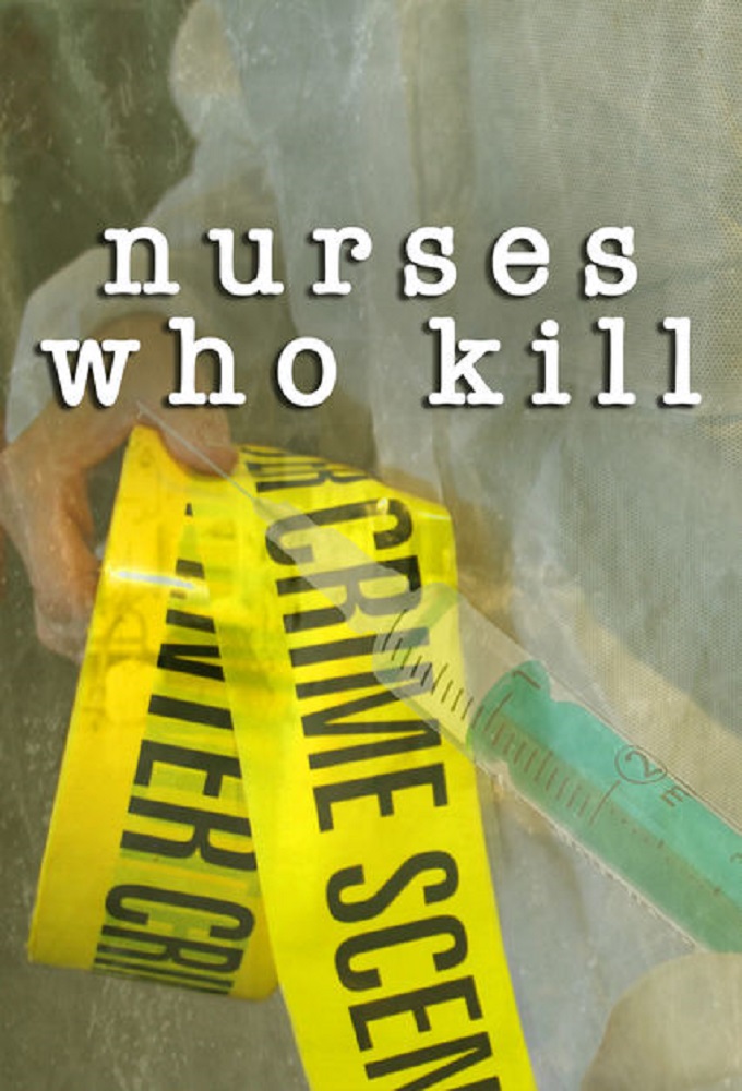 Poster de la serie Nurses Who Kill