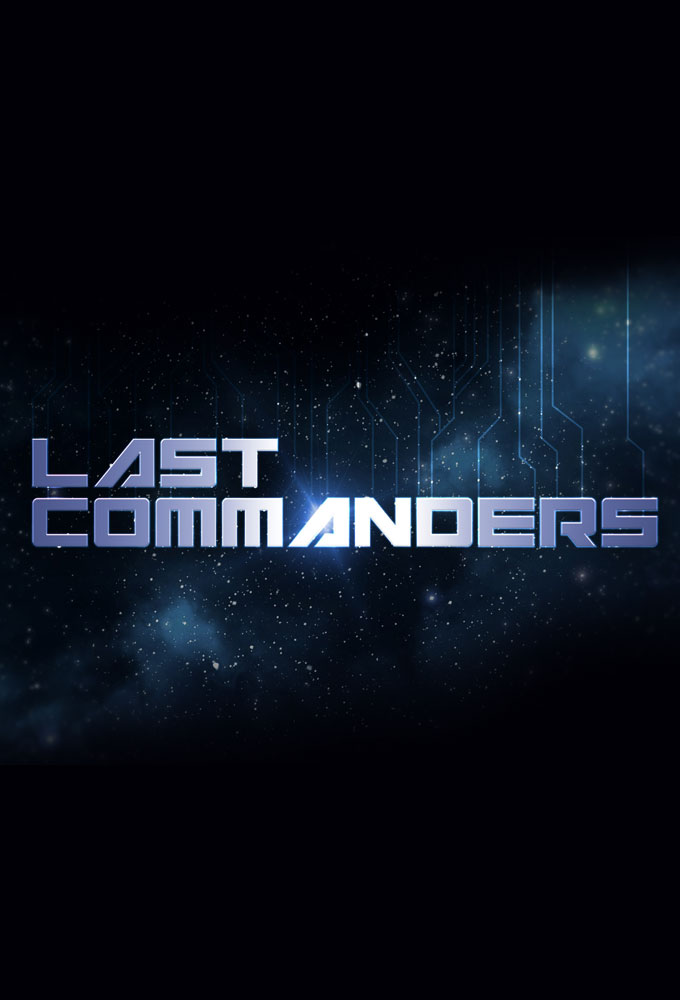 Poster de la serie Last Commanders