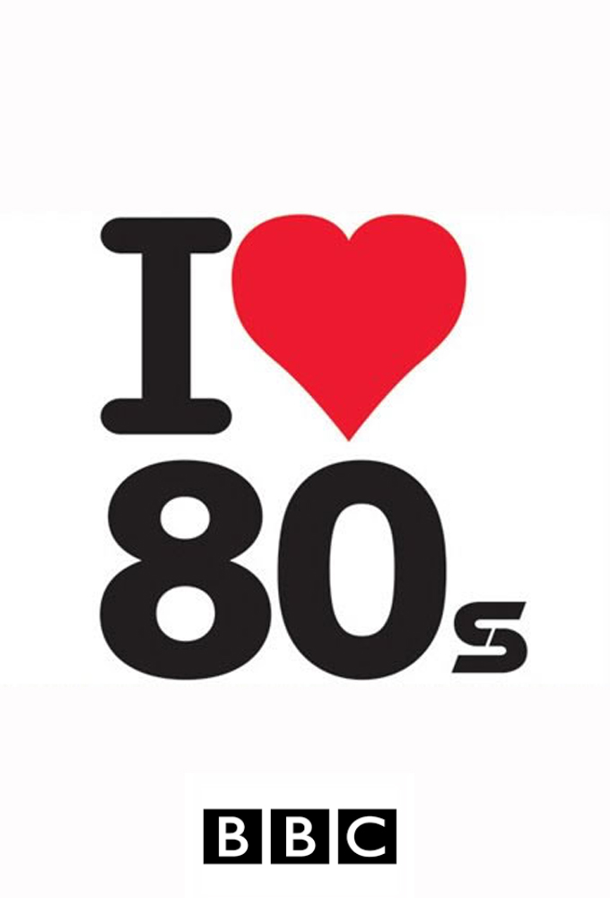 Poster de la serie I Love the '80s (UK)