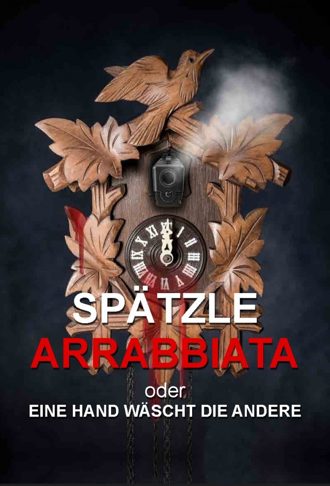 Poster de la serie Spaetzle Arrabbiata Or One Hand Washes The Other