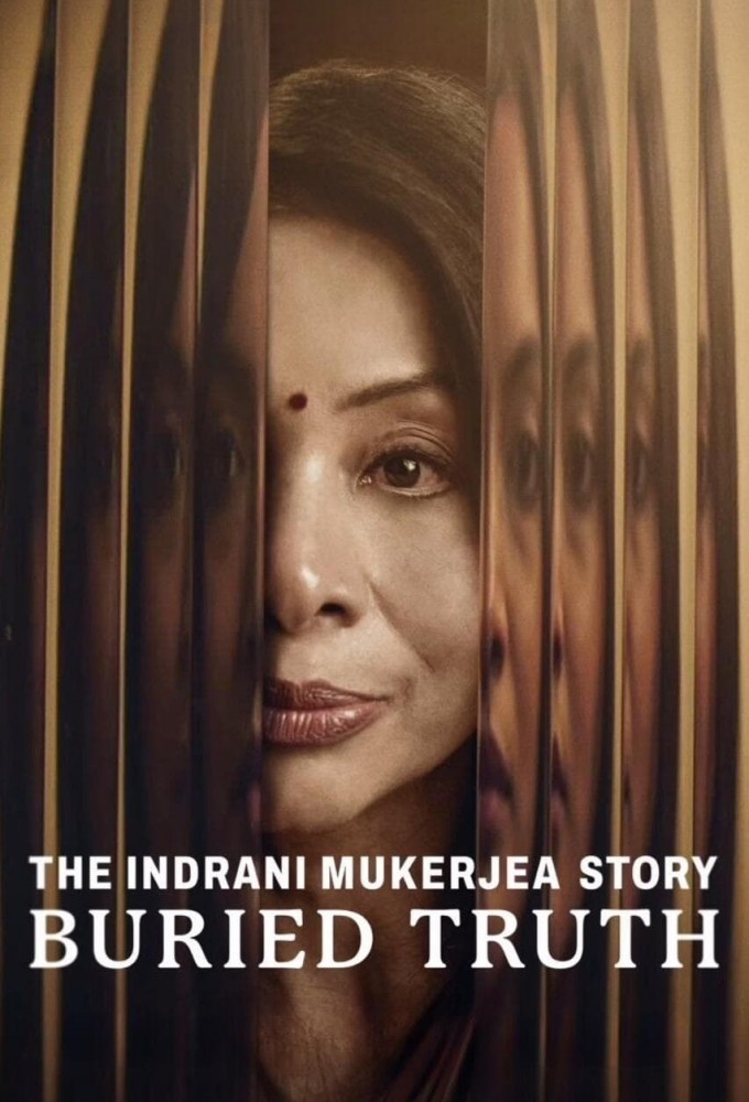 Poster de la serie The Indrani Mukerjea Story: Buried Truth