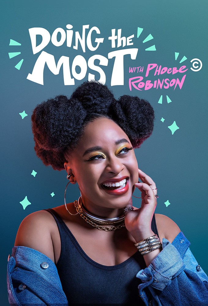 Poster de la serie Doing the Most with Phoebe Robinson