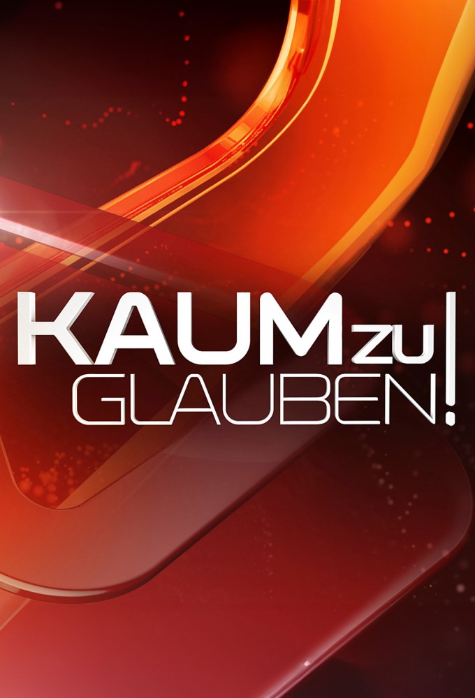 Poster de la serie Kaum zu glauben