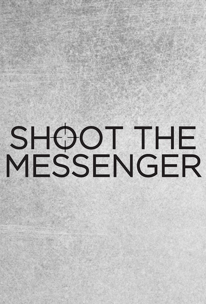 Poster de la serie Shoot the Messenger