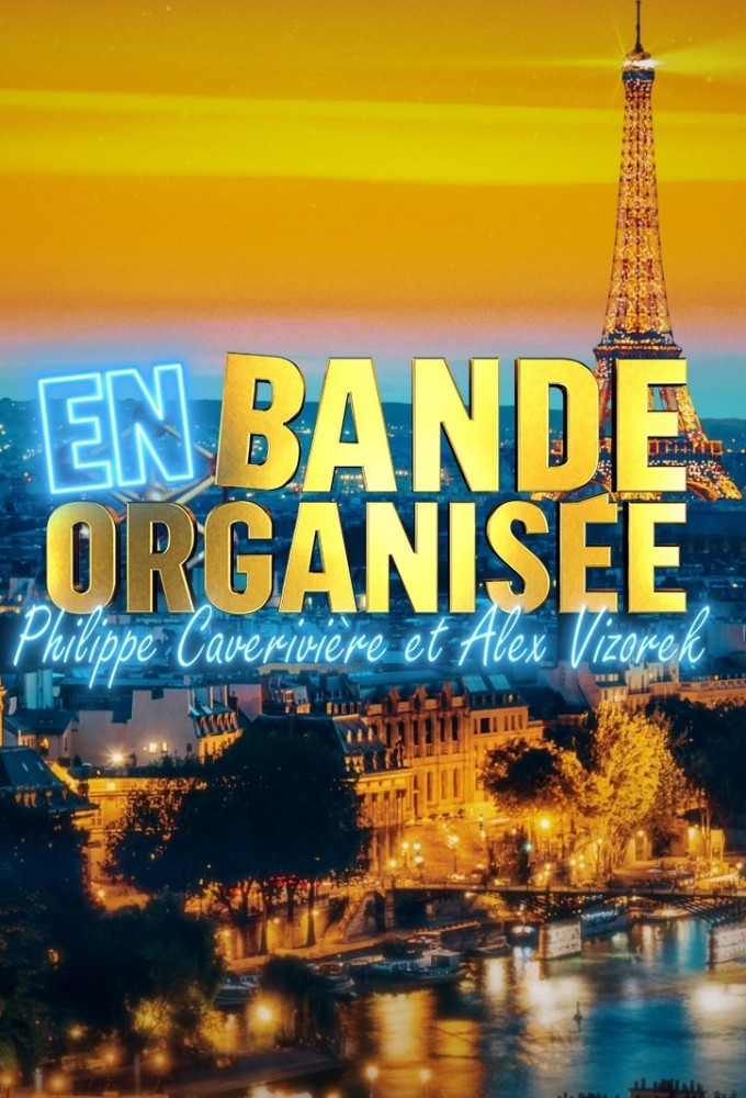 Poster de la serie En Bande Organisée