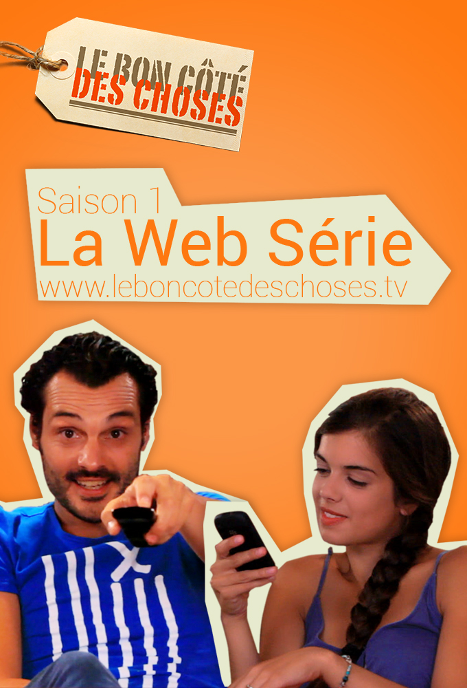 Poster de la serie Le Bon Côté des Choses