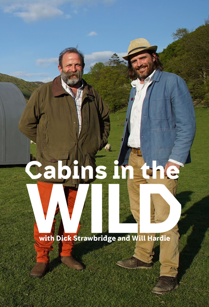 Poster de la serie Cabins in the Wild with Dick Strawbridge