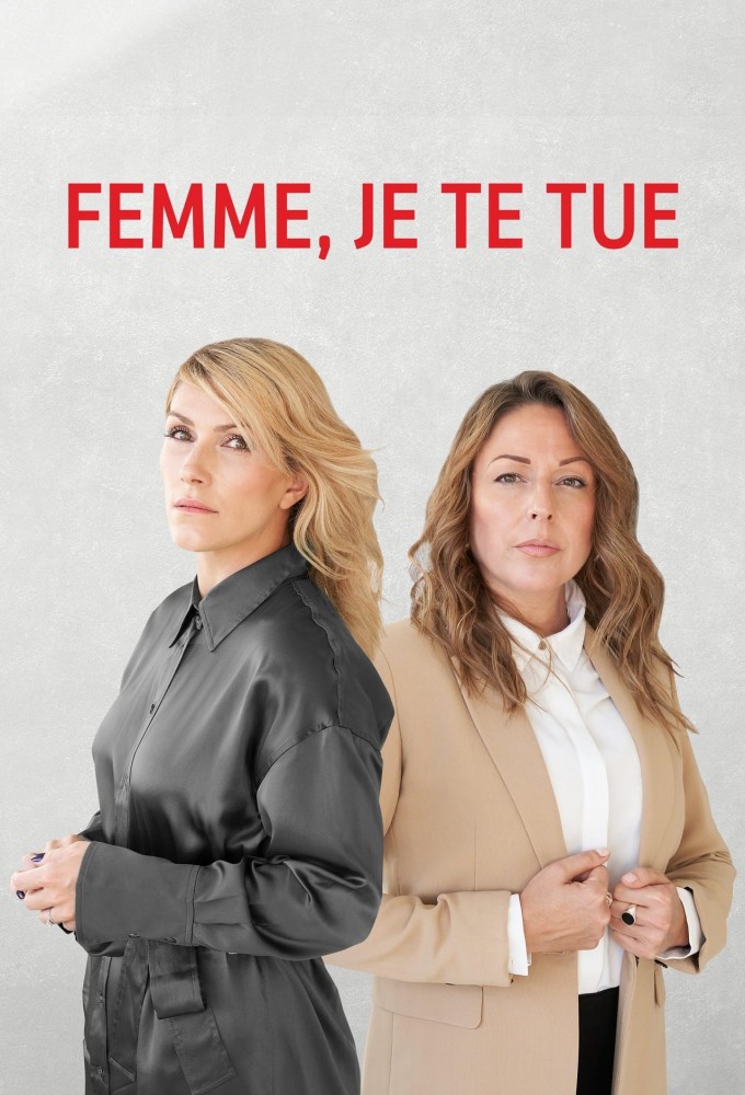 Poster de la serie Femme, je te tue!