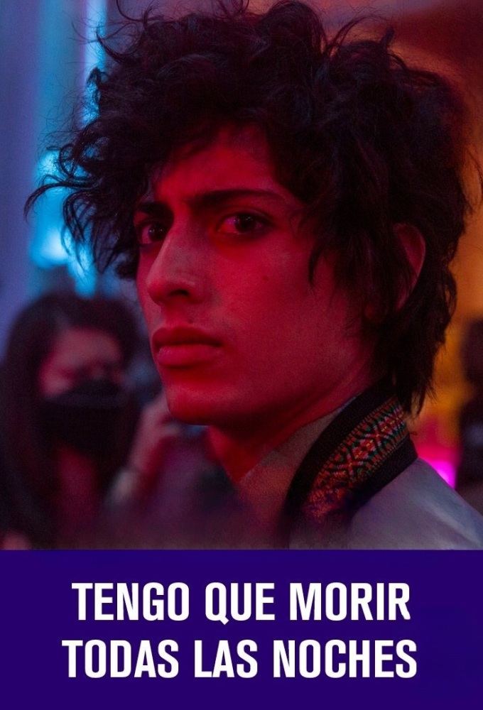 Poster de la serie Tengo que morir todas las noches