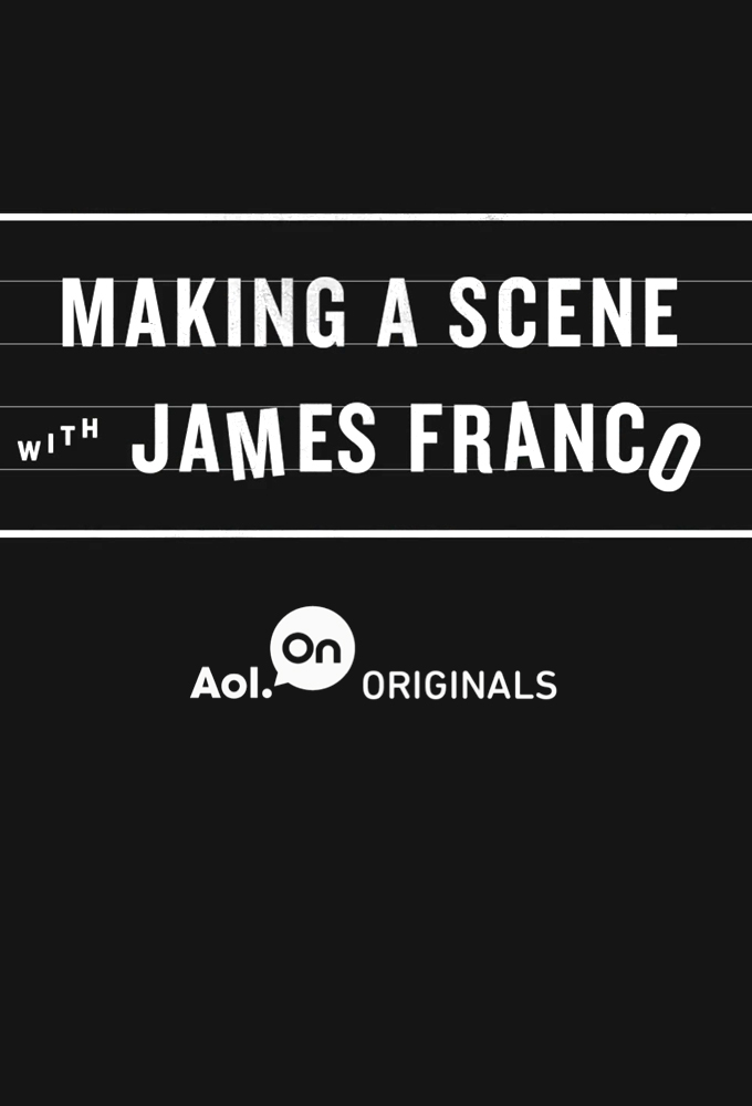 Poster de la serie Making A Scene With James Franco