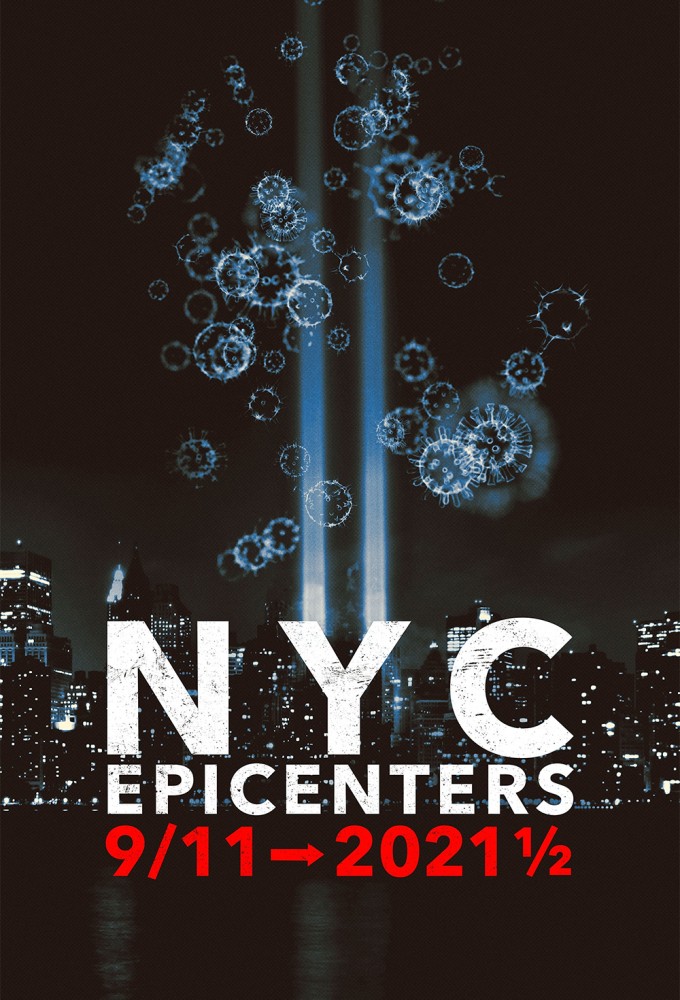 Poster de la serie NYC Epicenters 9/11➔2021½