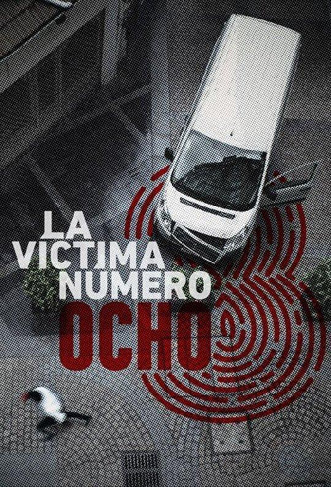 Poster de la serie Victim Number 8