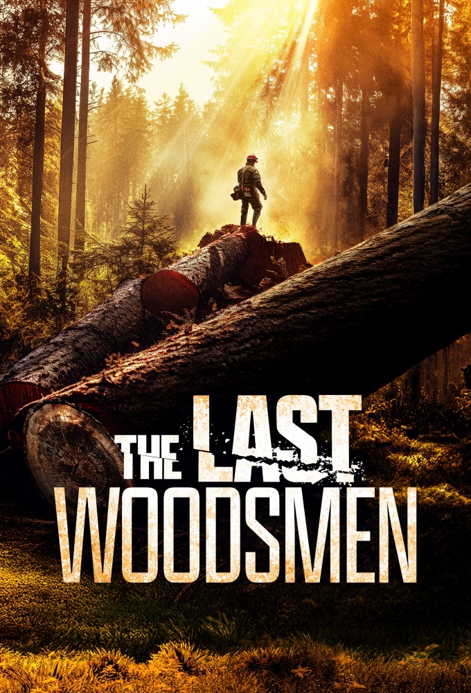 Poster de la serie The Last Woodsmen