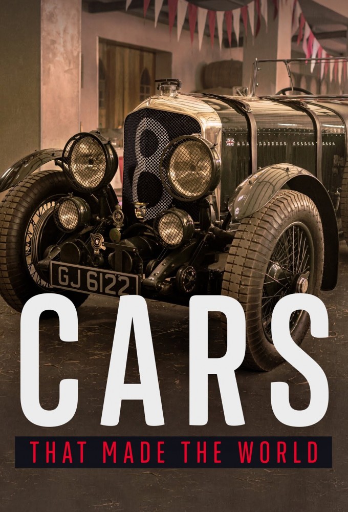 Poster de la serie The Cars That Made the World