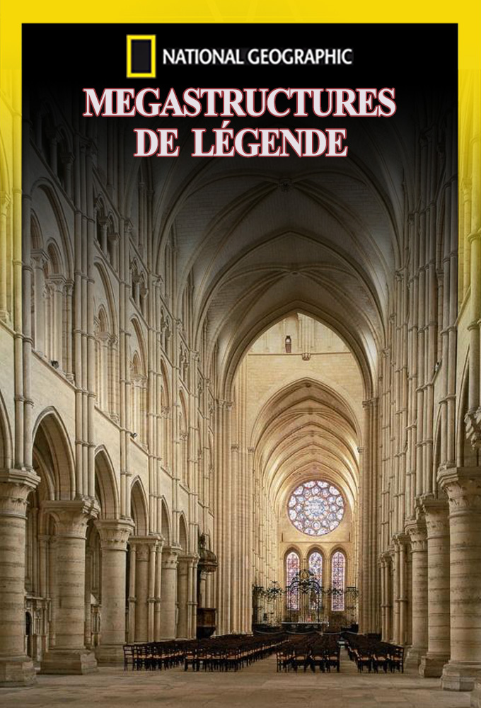 Poster de la serie Mégastructures de légende