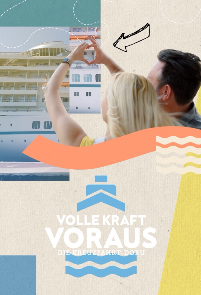 Poster de la serie Volle Kraft voraus – Die Kreuzfahrt-Doku