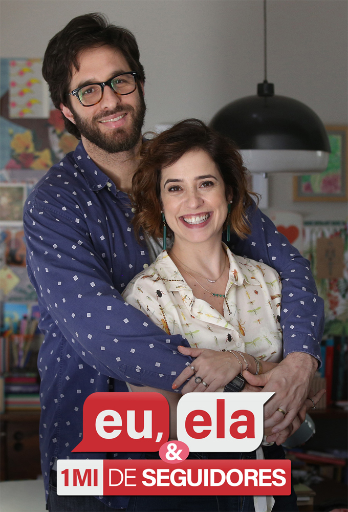 Poster de la serie Eu, Ela e Um Milhão de Seguidores