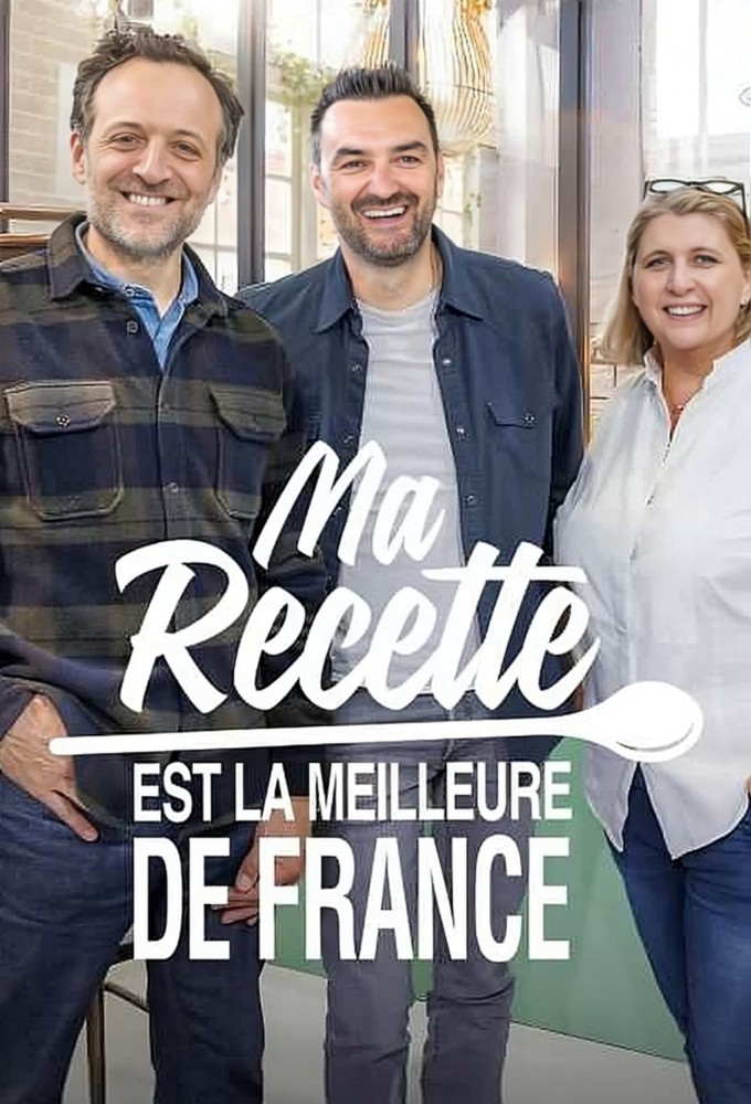 Poster de la serie Ma recette est la meilleure de France