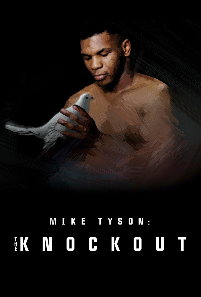 Poster de la serie Mike Tyson: The Knockout