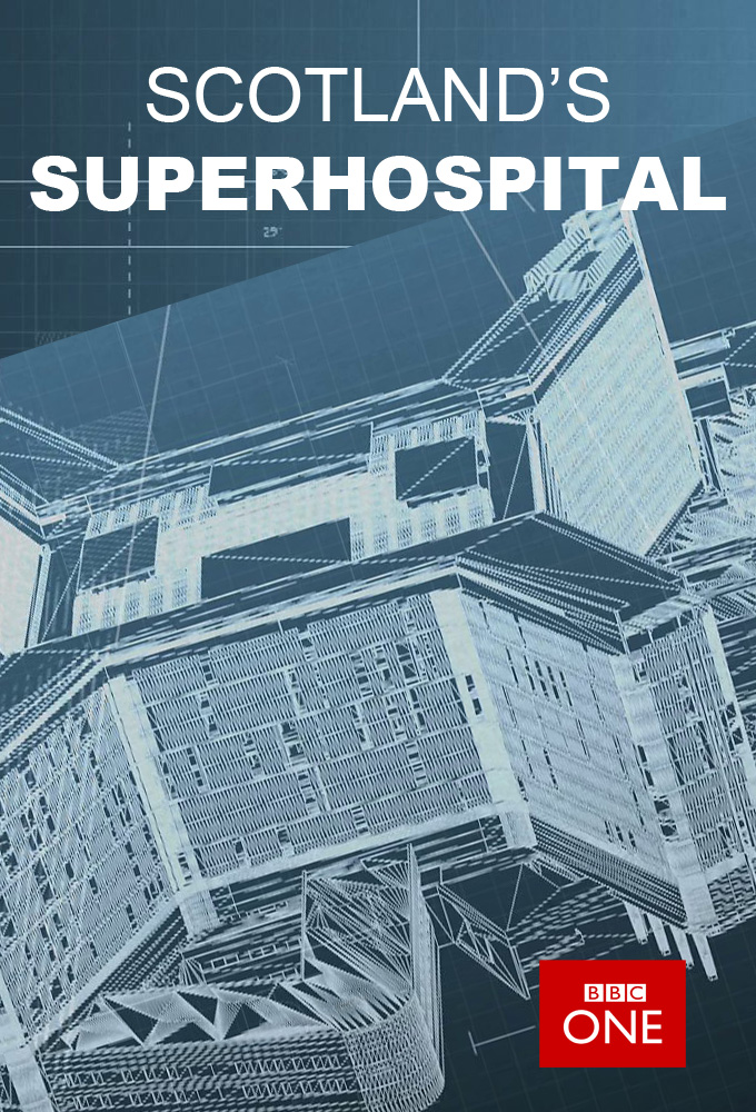 Poster de la serie Scotland's Superhospital