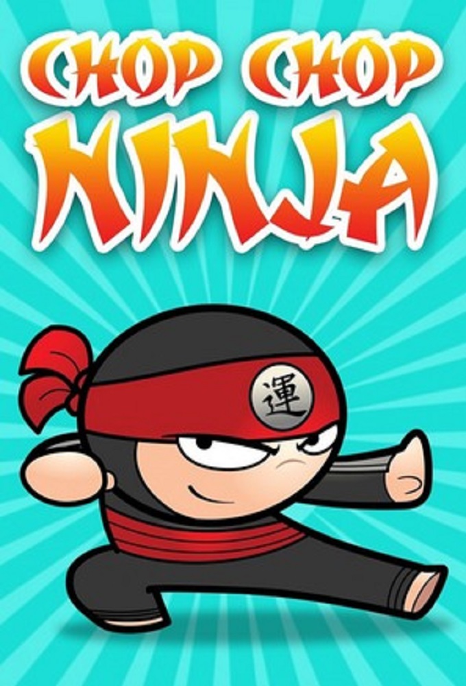 Poster de la serie Chop Chop Ninja