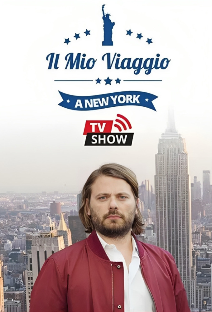 Poster de la serie Il mio viaggio a New York Tv Show