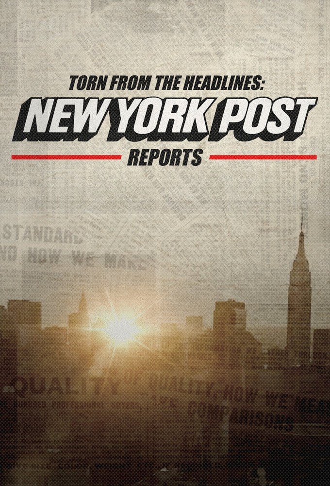 Poster de la serie Torn from the Headlines: New York Post Reports