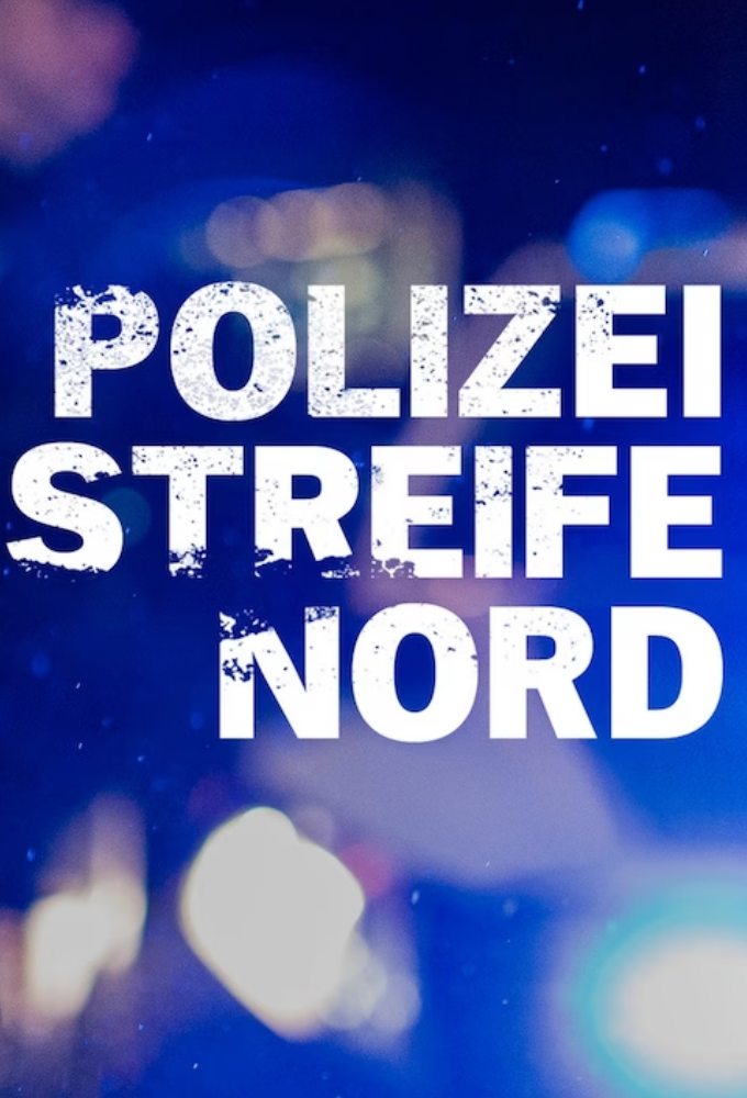 Poster de la serie Polizeistreife Nord