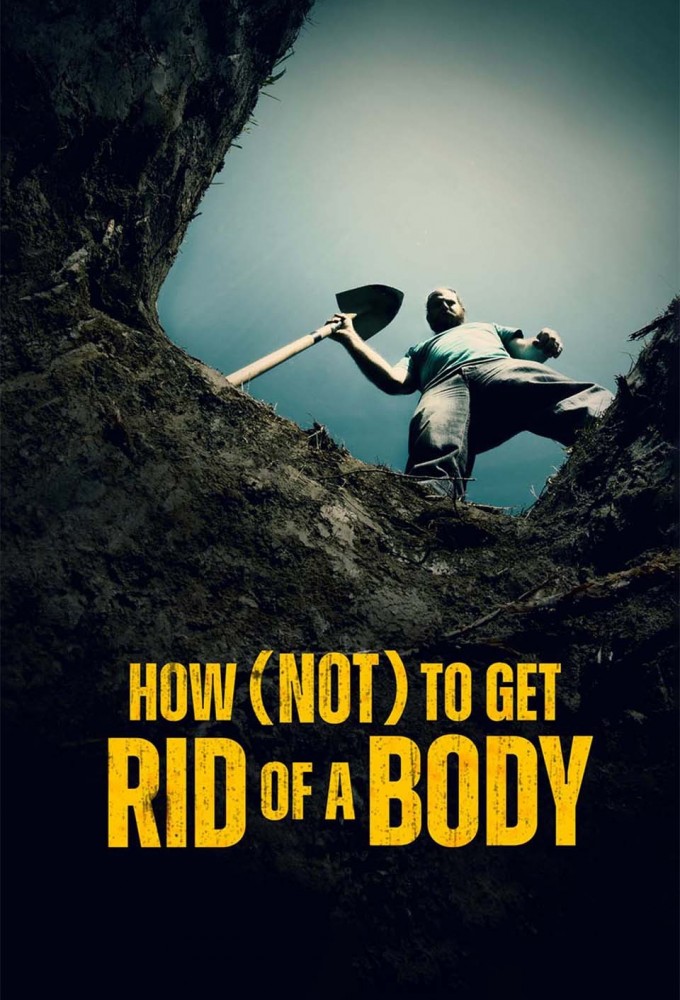 Poster de la serie How (Not) to Get Rid of a Body