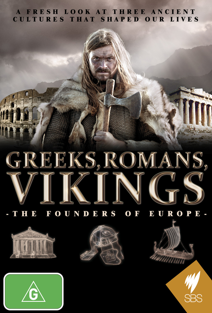 Poster de la serie Greeks, Romans, Vikings: The Founders of Europe