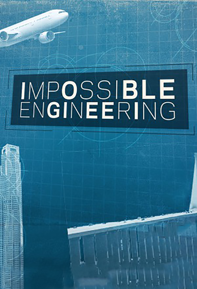 Poster de la serie Impossible Engineering