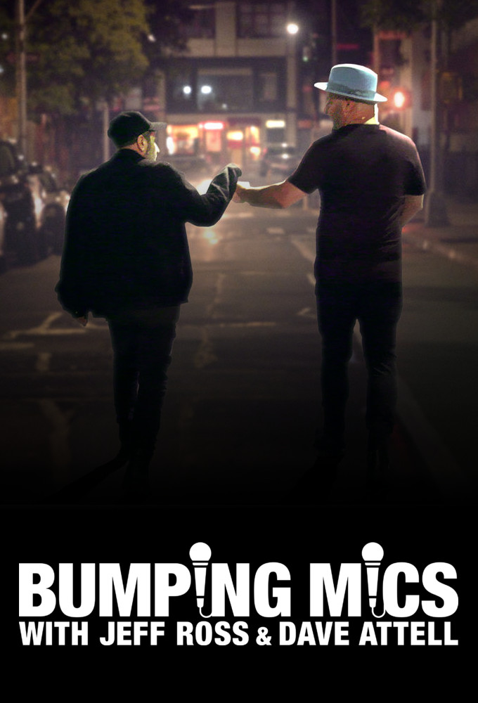 Poster de la serie Bumping Mics with Jeff Ross & Dave Attell