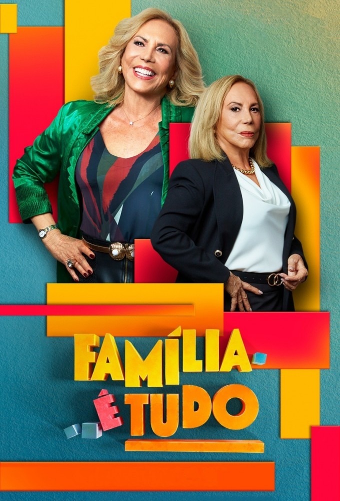 Poster de la serie Família é Tudo