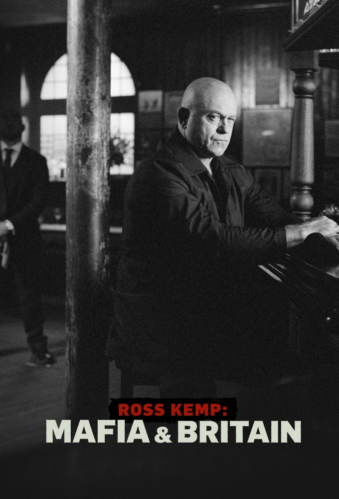 Poster de la serie Ross Kemp: Mafia and Britain