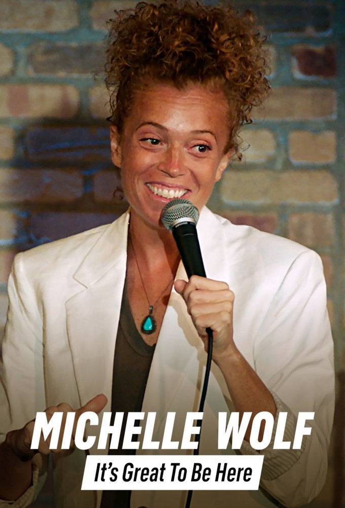 Poster de la serie Michelle Wolf: It's Great to Be Here