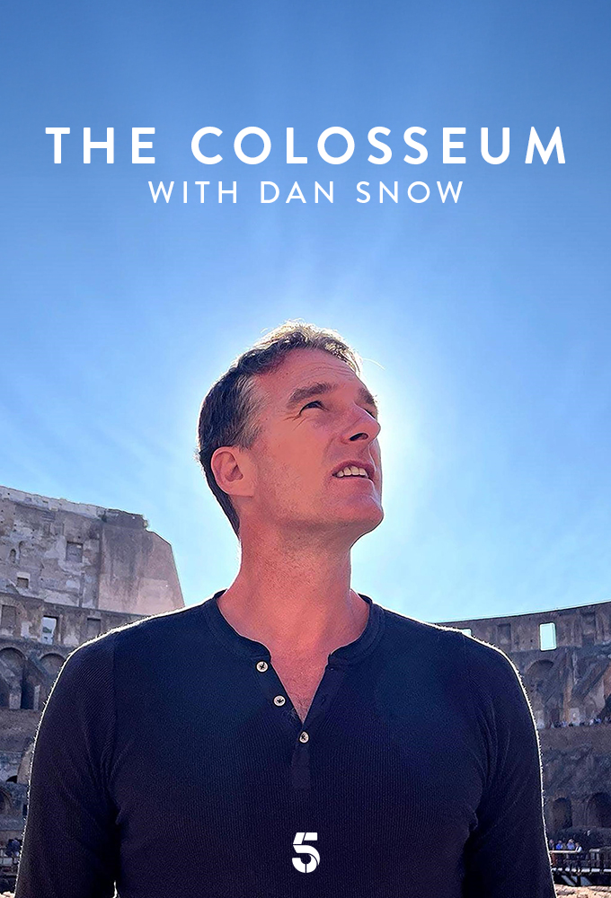 Poster de la serie The Colosseum with Dan Snow