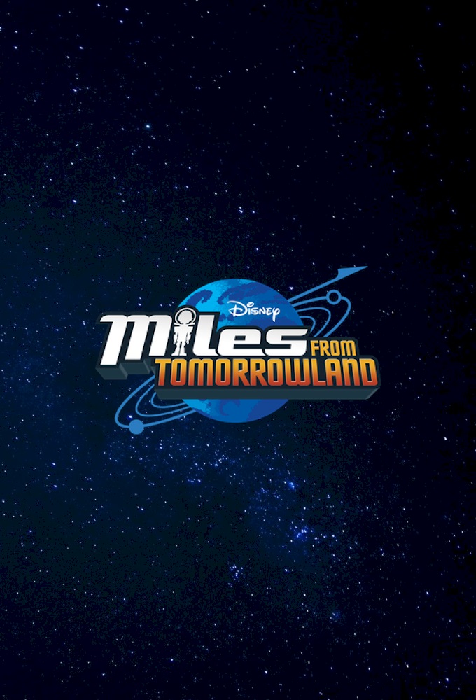 Poster de la serie Miles From Tomorrowland