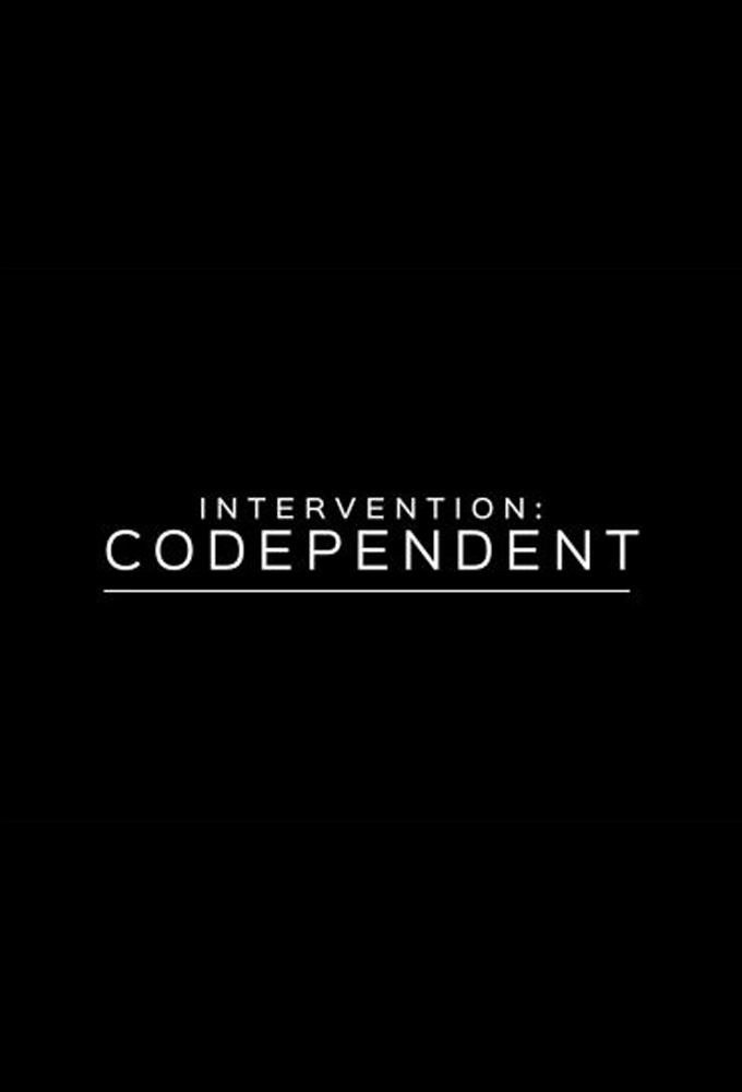 Poster de la serie Intervention: Codependent