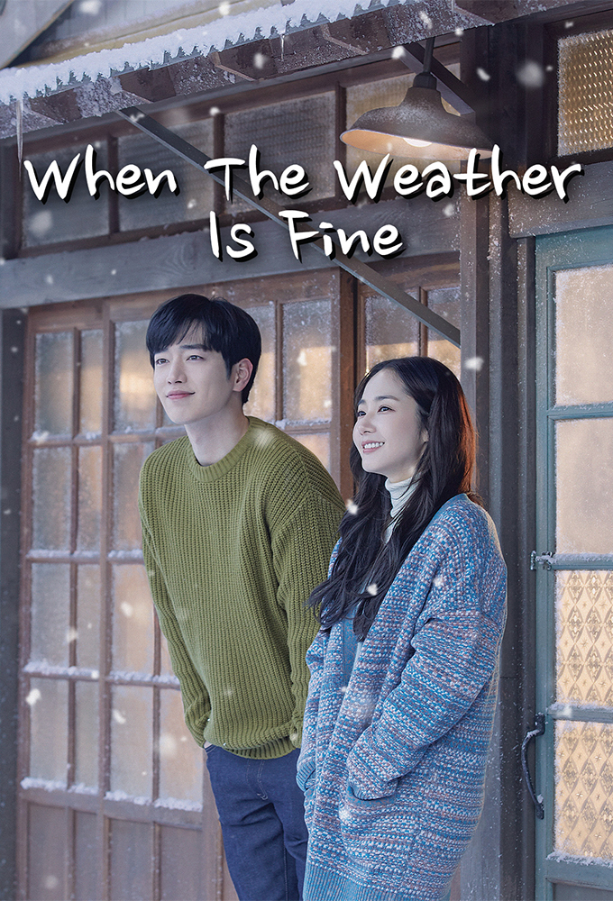 Poster de la serie When the Weather Is Fine