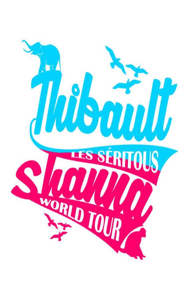 Poster de la serie Thibault & Shanna World Tour