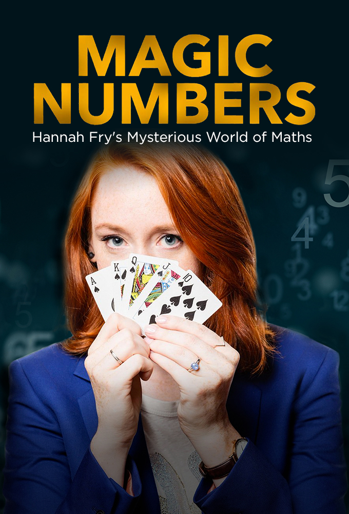 Poster de la serie Magic Numbers: Hannah Fry's Mysterious World of Maths