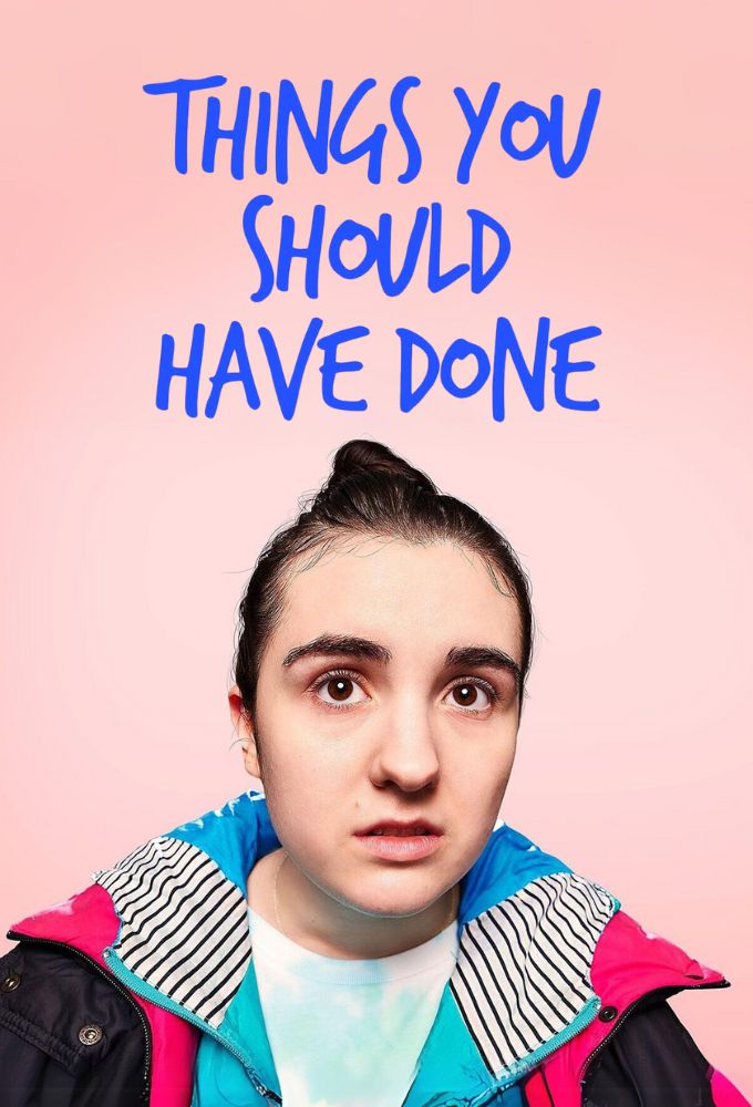 Poster de la serie Things You Should Have Done