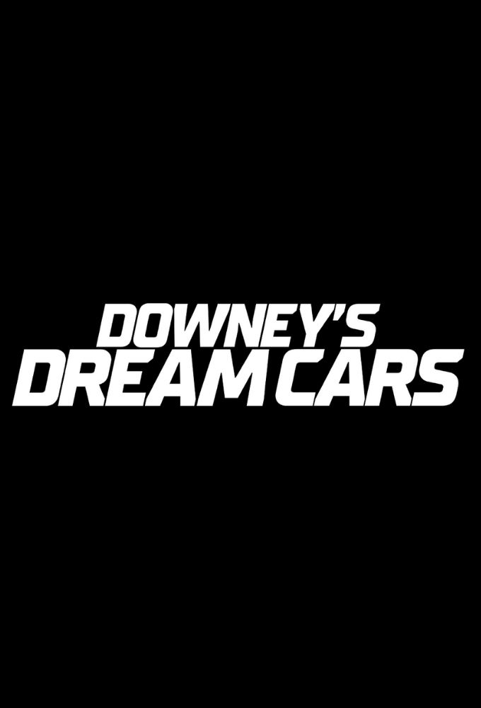 Poster de la serie Downey's Dream Cars