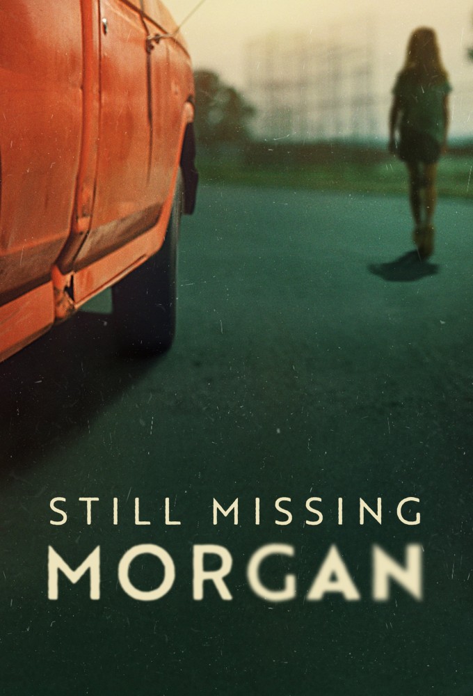 Poster de la serie Still Missing Morgan