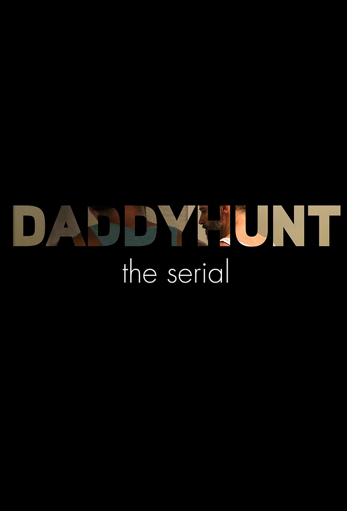 Poster de la serie Daddyhunt: The Serial