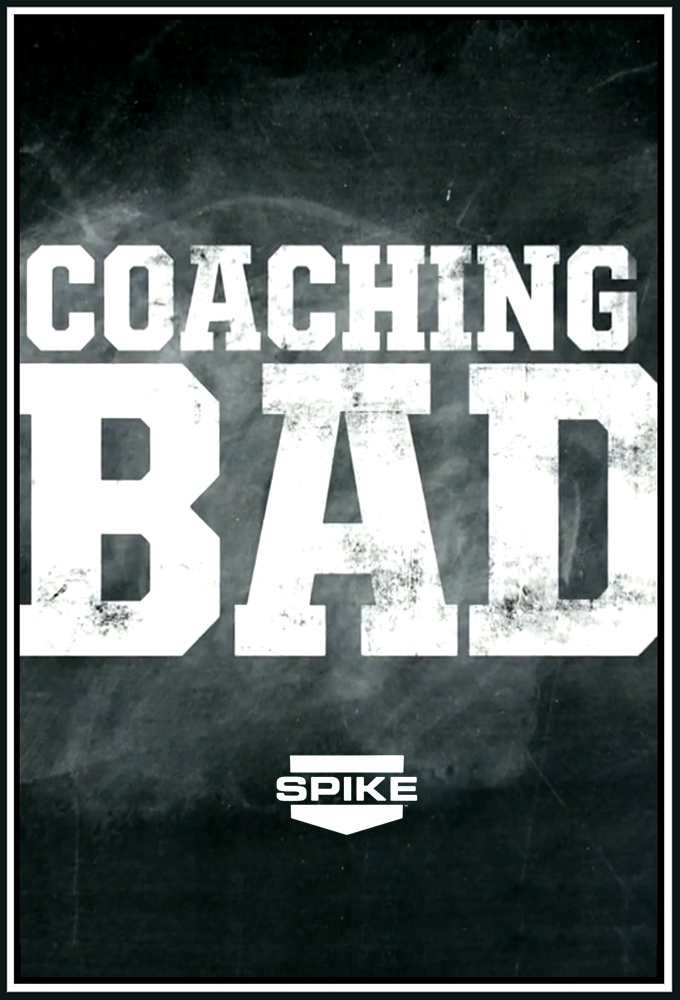 Poster de la serie Coaching Bad